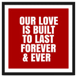 Our love is built to last forever thumbnail