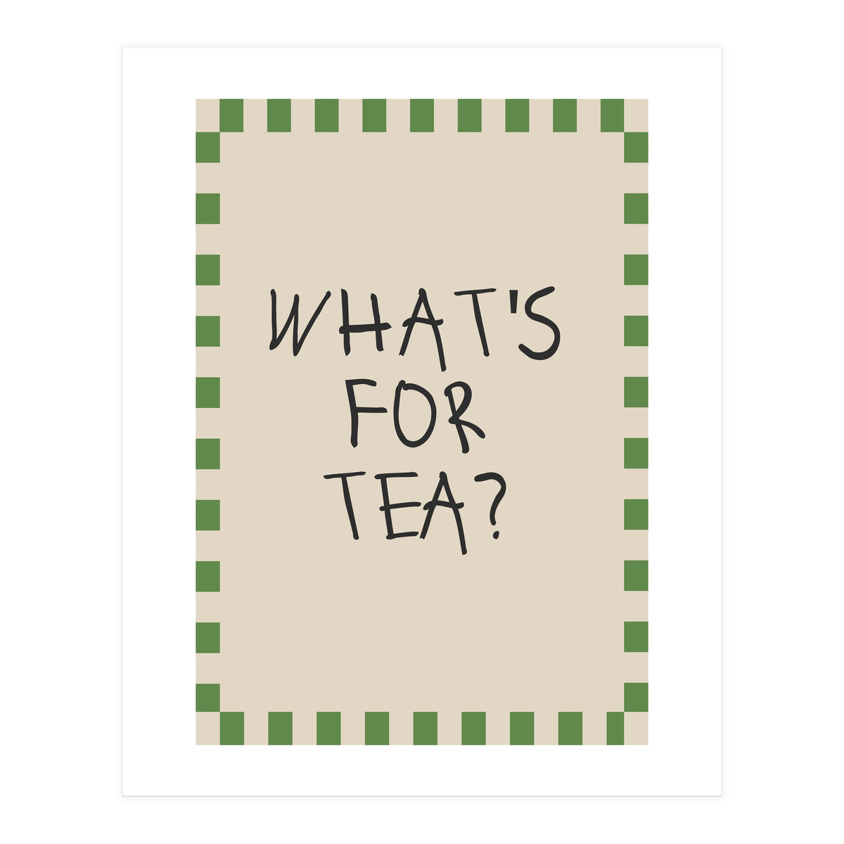 What’s For Tea, Cute Kitchen Quote Print, Playful Wall Art for Dining Spaces (Print Only)