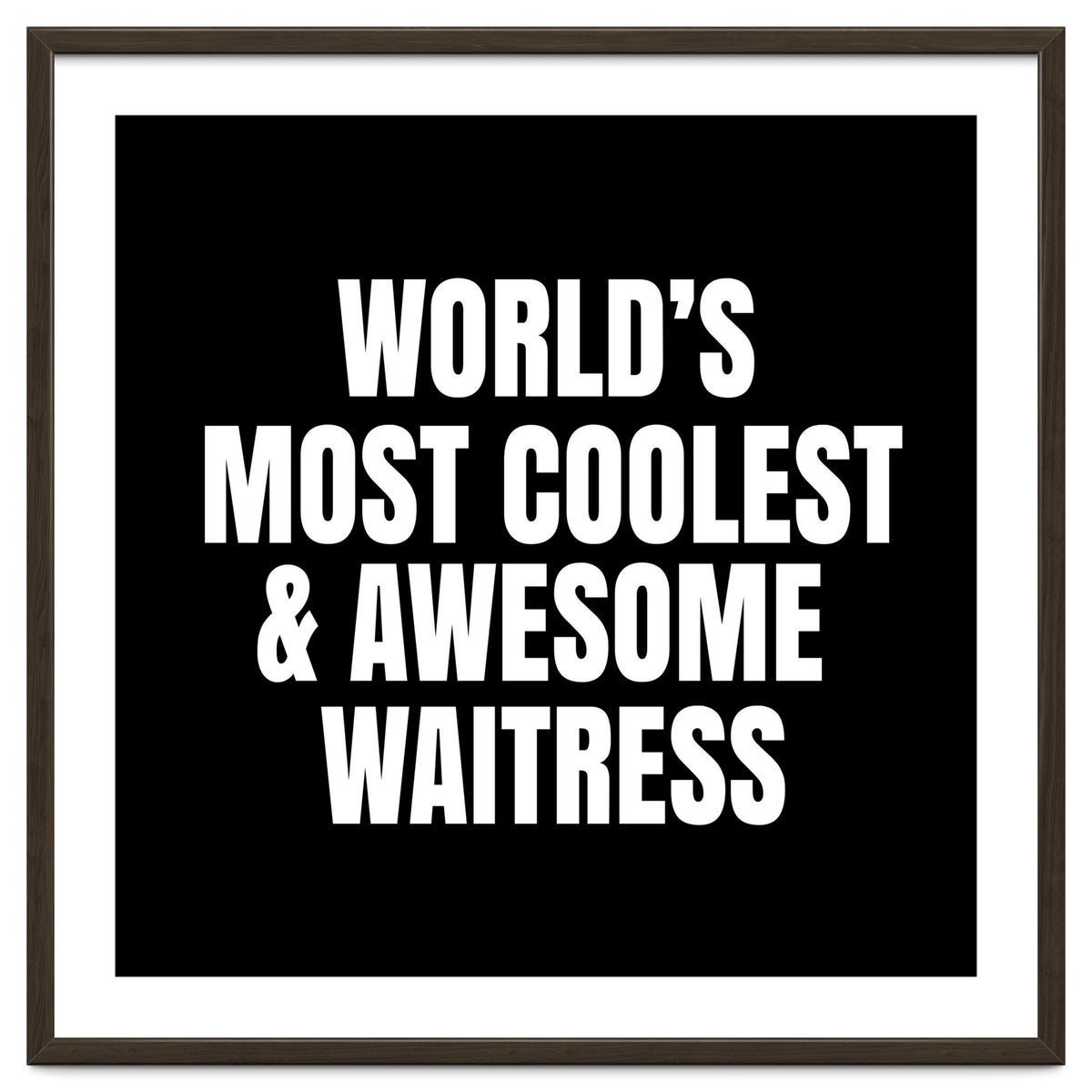 World's most coolest and awesome waitress