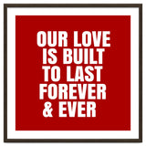 Our love is built to last forever thumbnail