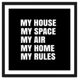 My House. My Space. My Air. My Home. My Rules. thumbnail