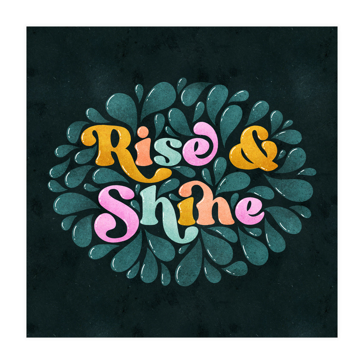 Rise & Shine (Print Only)
