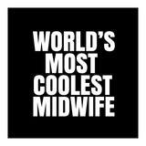 World's most coolest midwife (Print Only) thumbnail