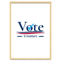 vote it matters - For elections