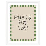 What’s For Tea, Cute Kitchen Quote Print, Playful Wall Art for Dining Spaces thumbnail