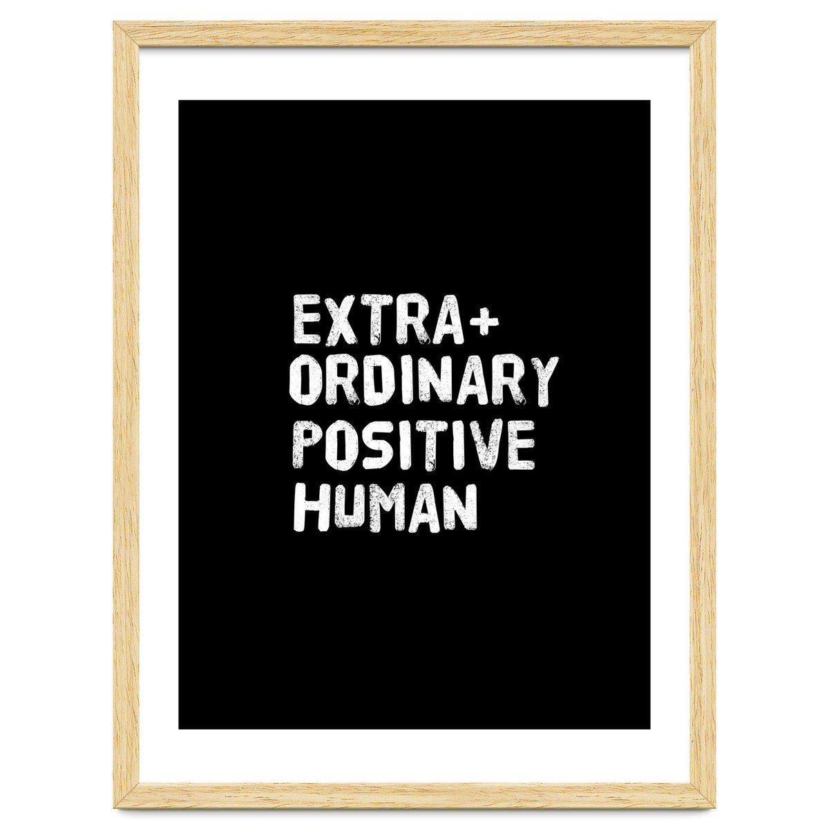 Extra Ordinary Positive Human