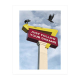 Follow Your Dreams (Print Only) thumbnail