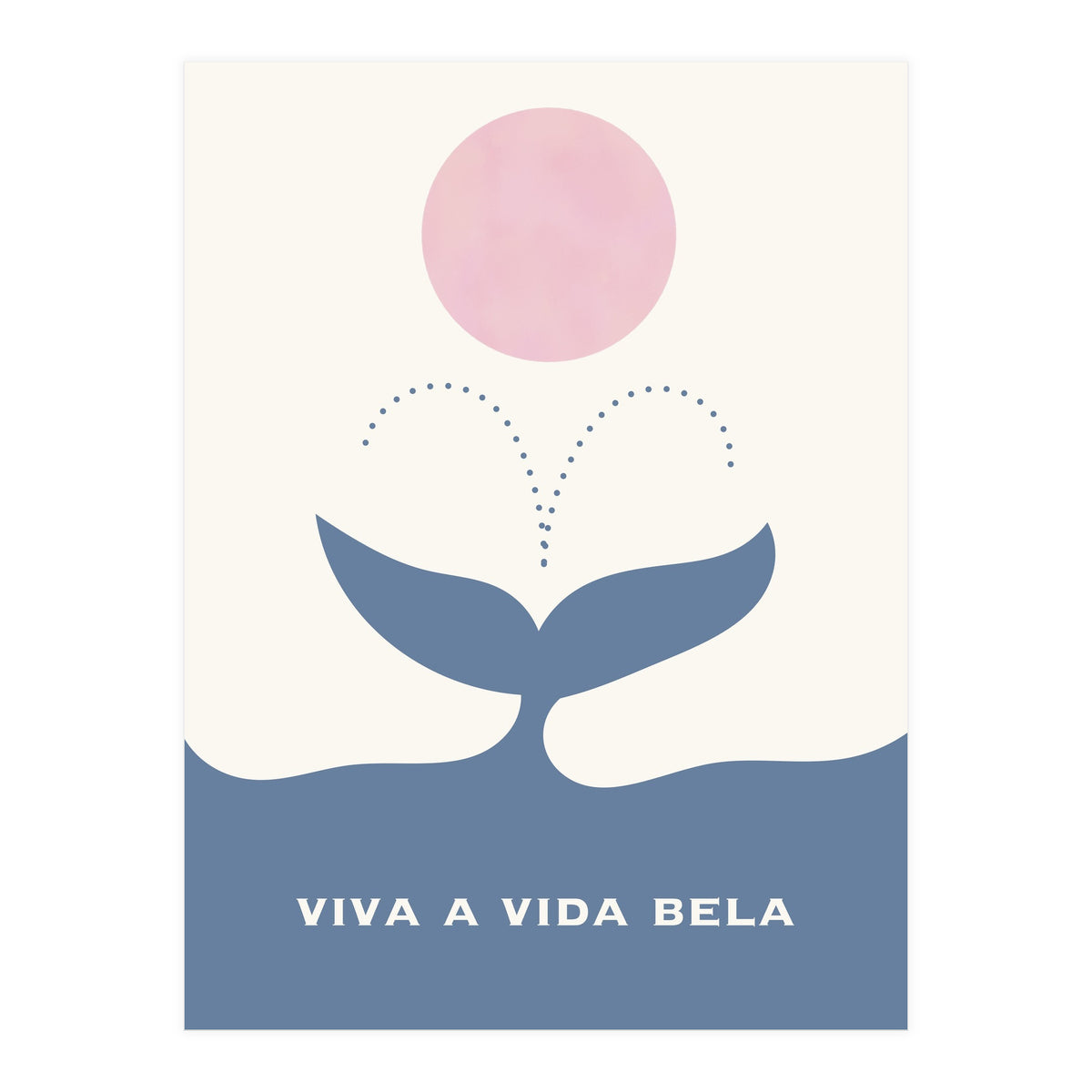 VIVA A VIDA BELA  (Print Only)
