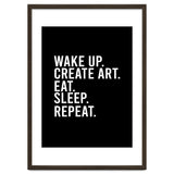 Wake Up Create Art Eat Sleep Repeat thumbnail