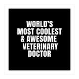 World's most coolest and awesome veterinary doctor (Print Only) thumbnail