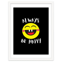 Always Be Happy