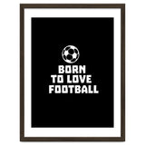 Born To Love Football thumbnail