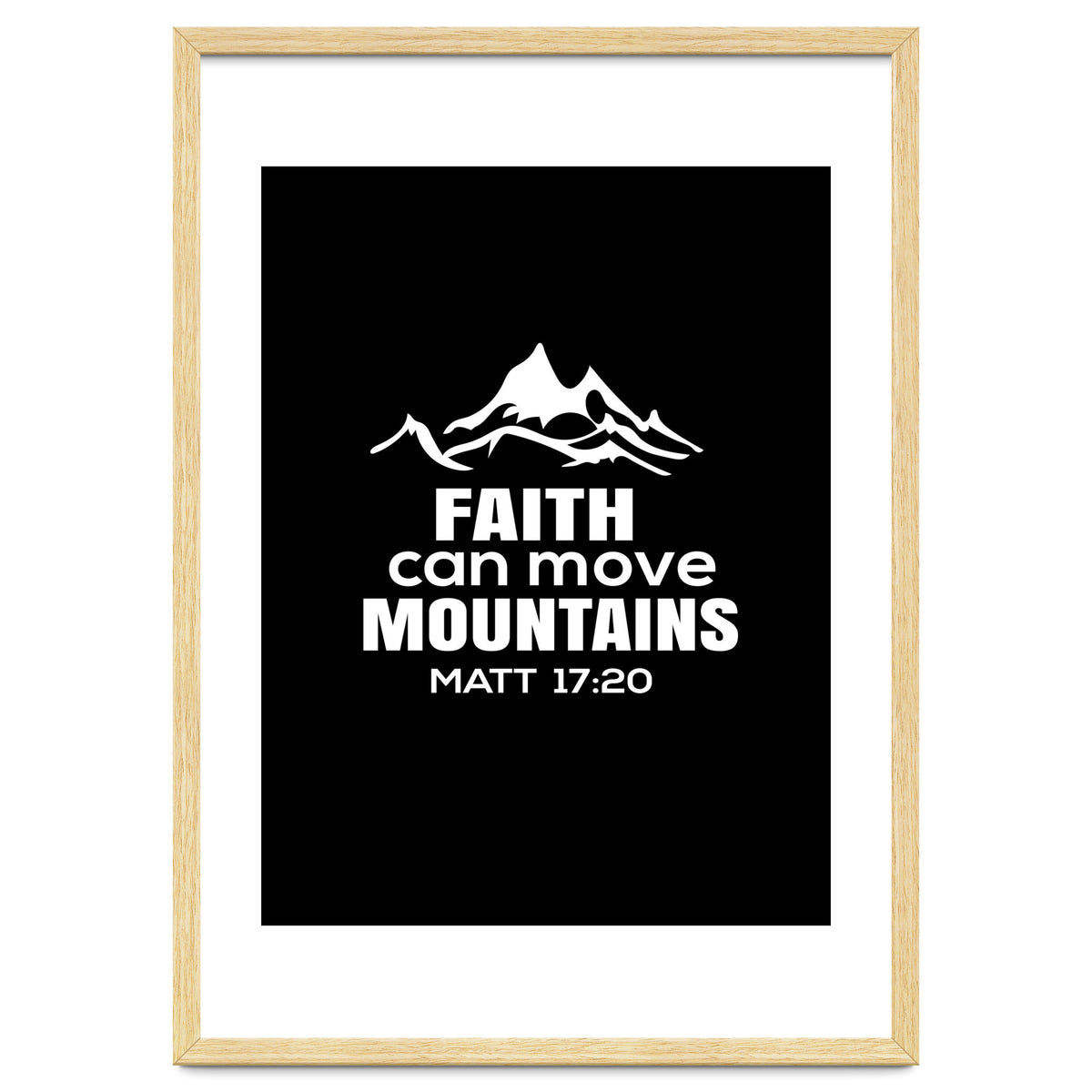 Faith Can Move Mountains