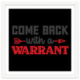 Come Back With A Warrant thumbnail