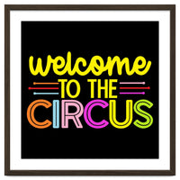 Welcome To The Circus