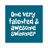One very talented and awesome swimmer (Print Only) thumbnail