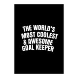 World's most coolest and awesome goal Keeper (Print Only) thumbnail