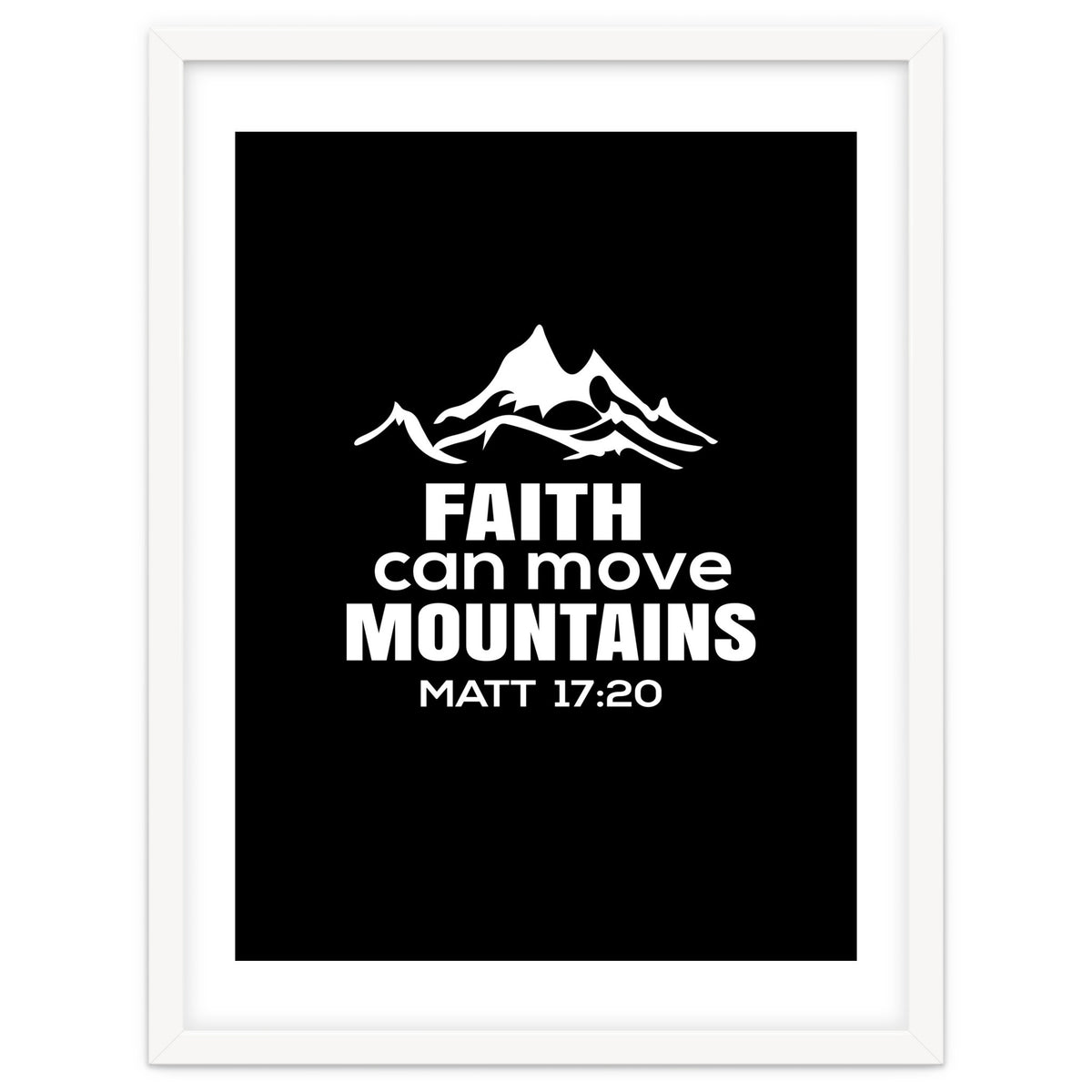 Faith Can Move Mountains