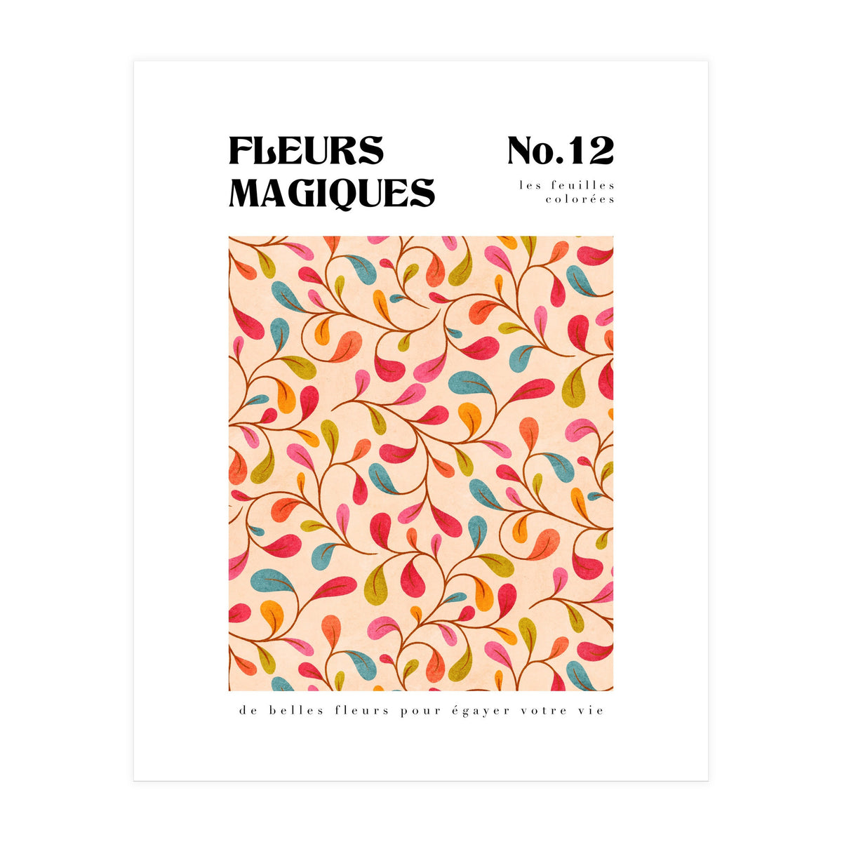 Magical Flowers No.12 Coloured Leaves (Print Only)