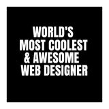 World's most coolest and awesome web designer (Print Only) thumbnail
