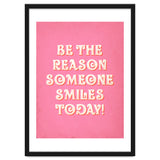Be The Reason Someone Smiles Today thumbnail