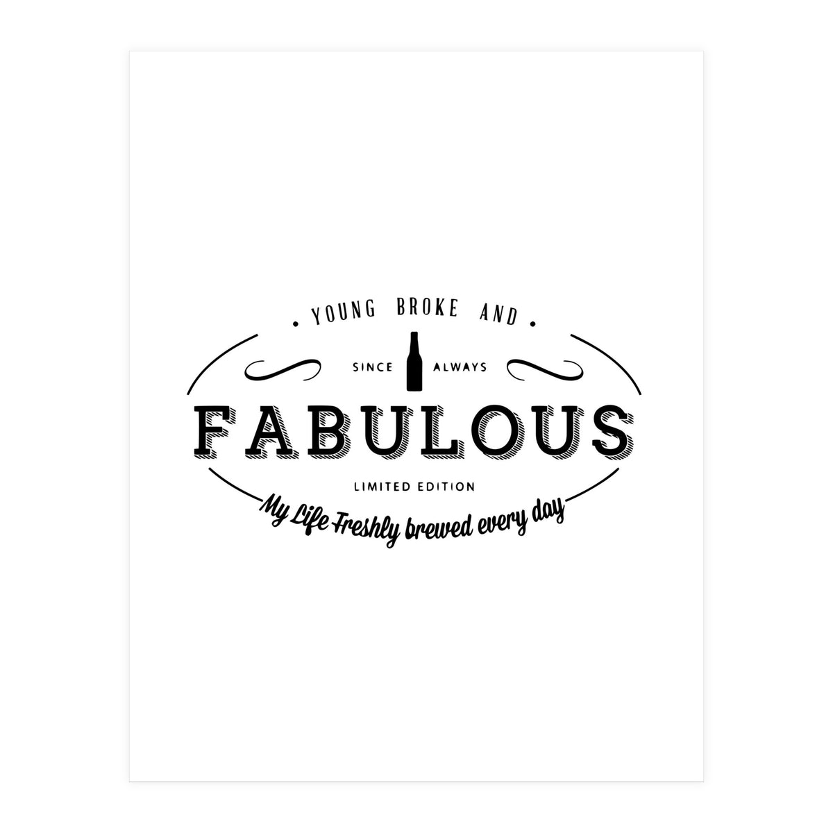Young. Broke & Fabulous! (Print Only)