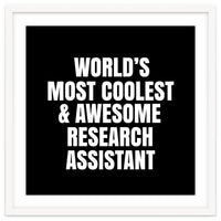 World's most coolest and awesome research assistant