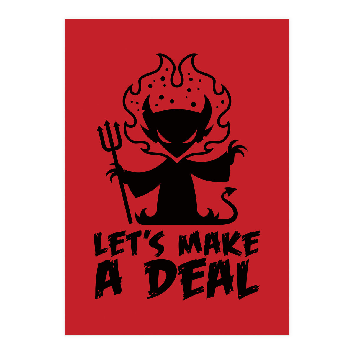Let's Make A Deal with The Devil (Print Only)