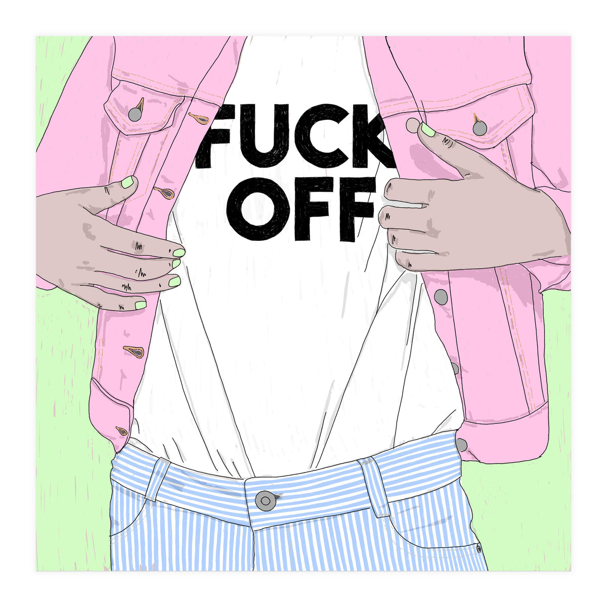 Just Fxxk Off (Print Only)