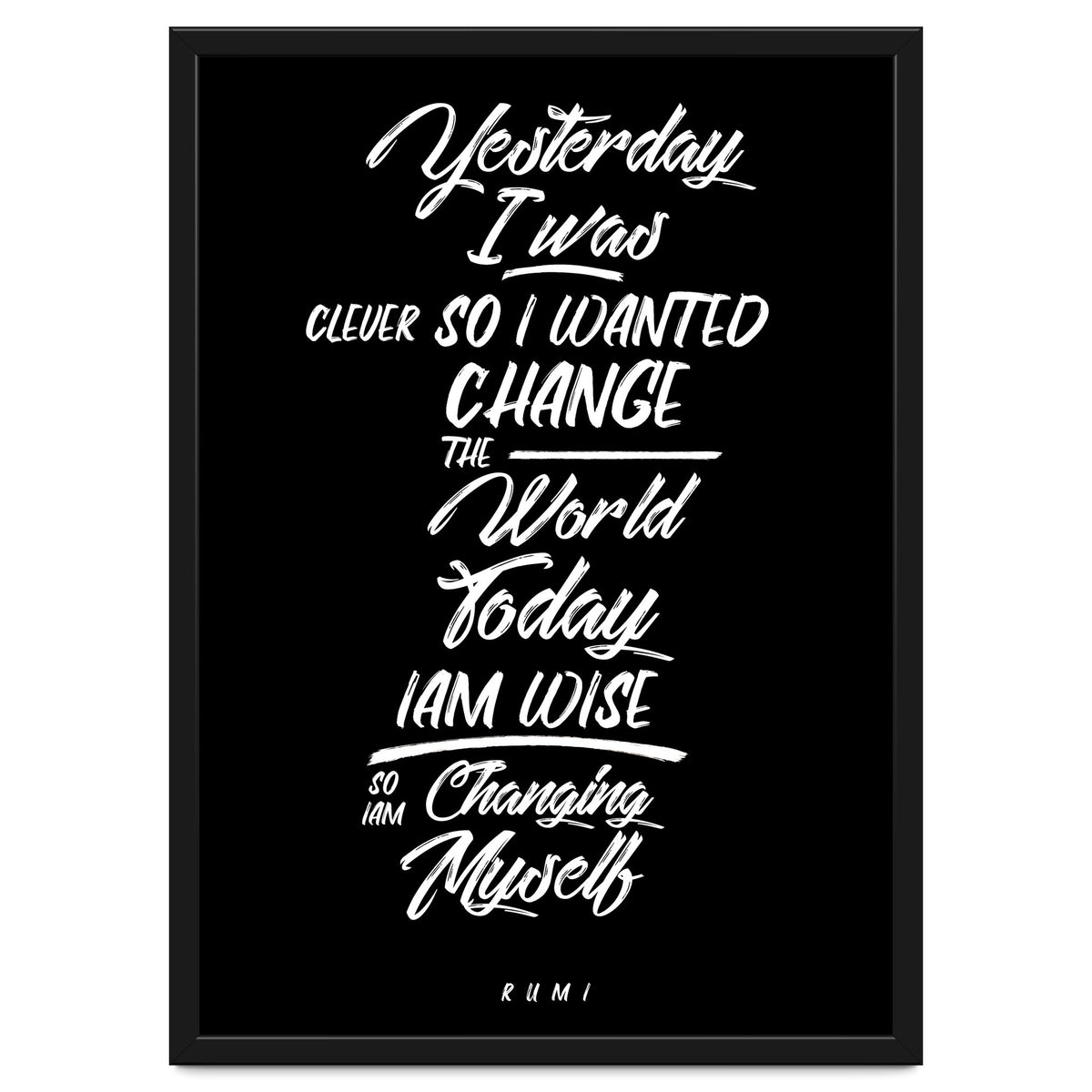 Changing Myself - Rumi Quote Typography