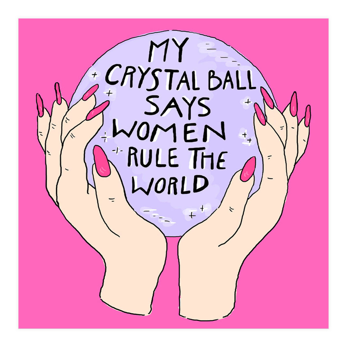 My Crystal Ball  (Print Only)