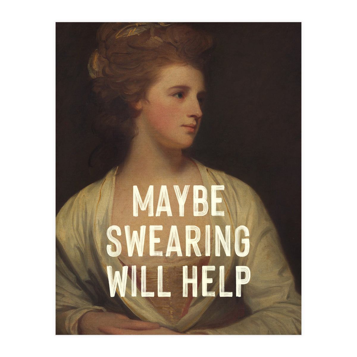 Maybe Swearing Will Help (Print Only)