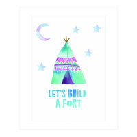 Let's Build A Fort (Print Only)