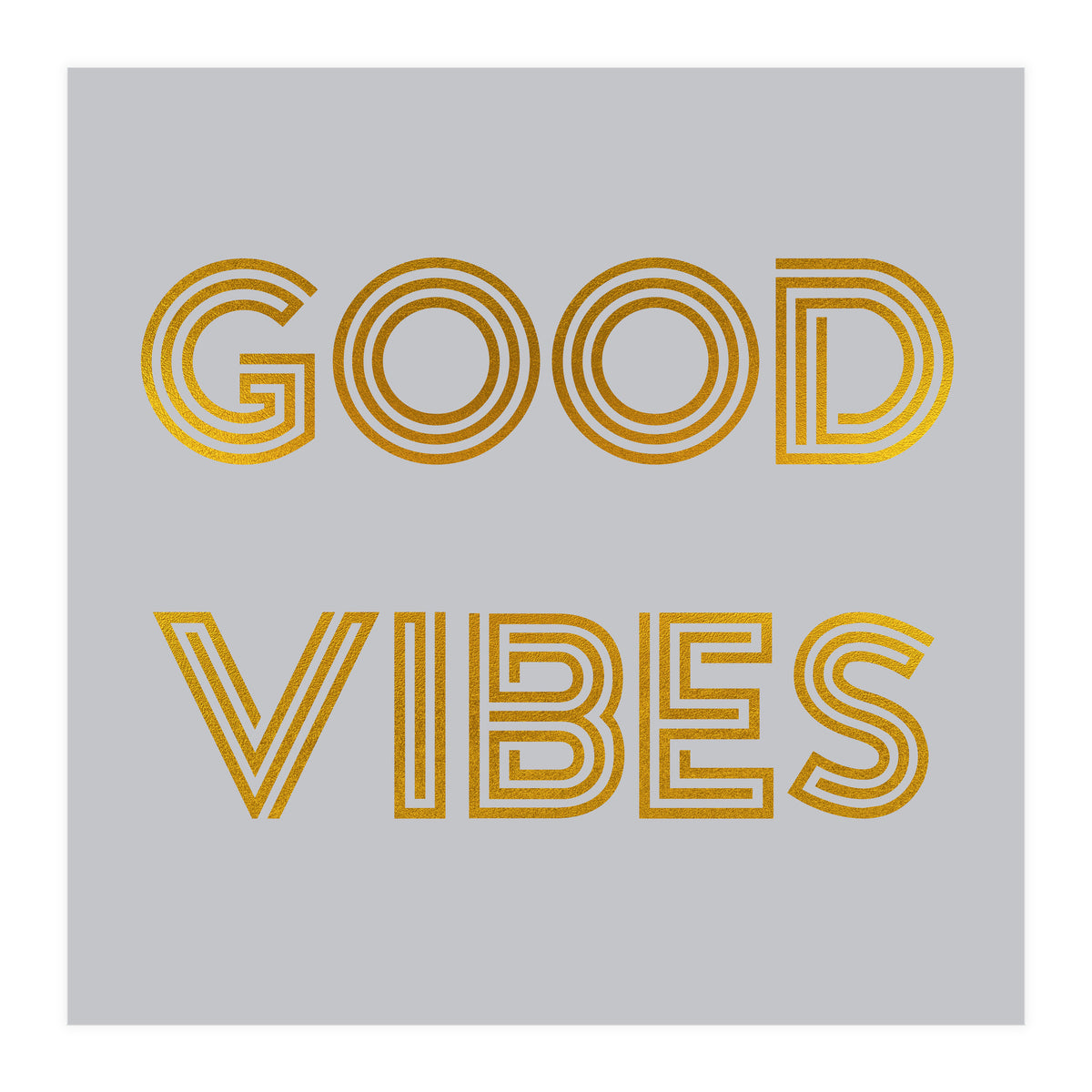 Good Vibes (Print Only)