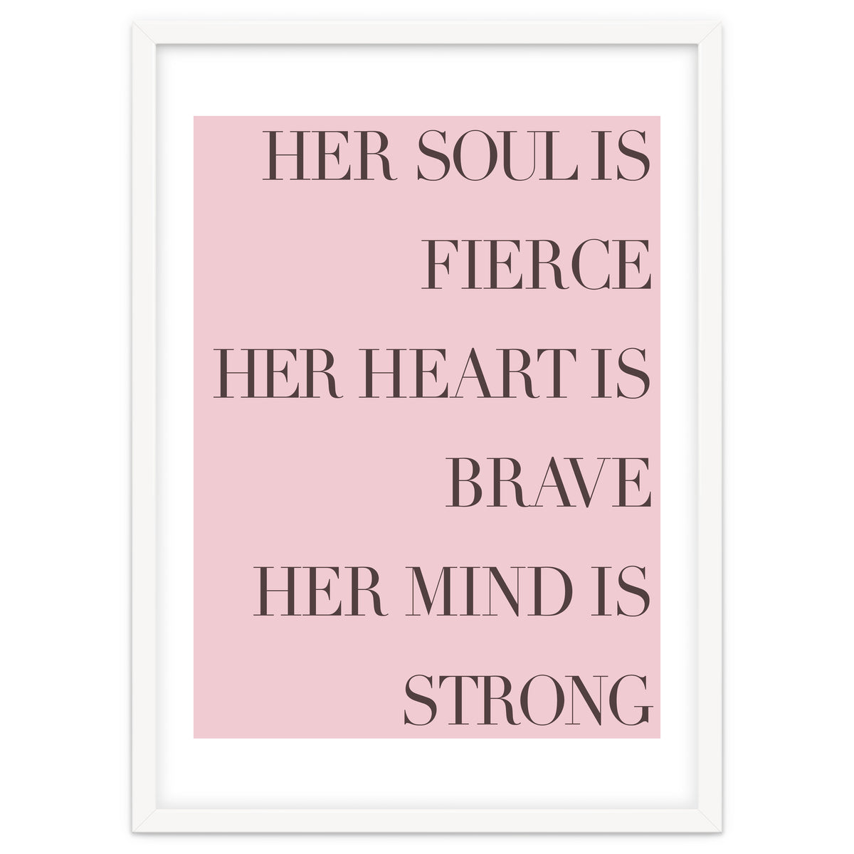 Fierce, Brave, Strong Female Empowerment Quote Pink