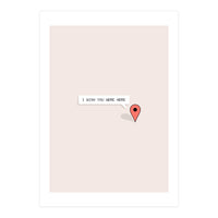 I Wish You Were Here (Print Only)