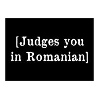 Judges You In Romanian (Print Only)