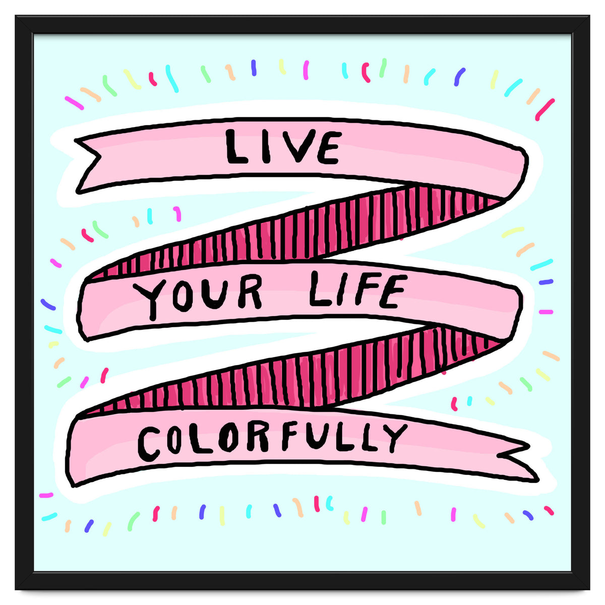 Live Life Colorfully