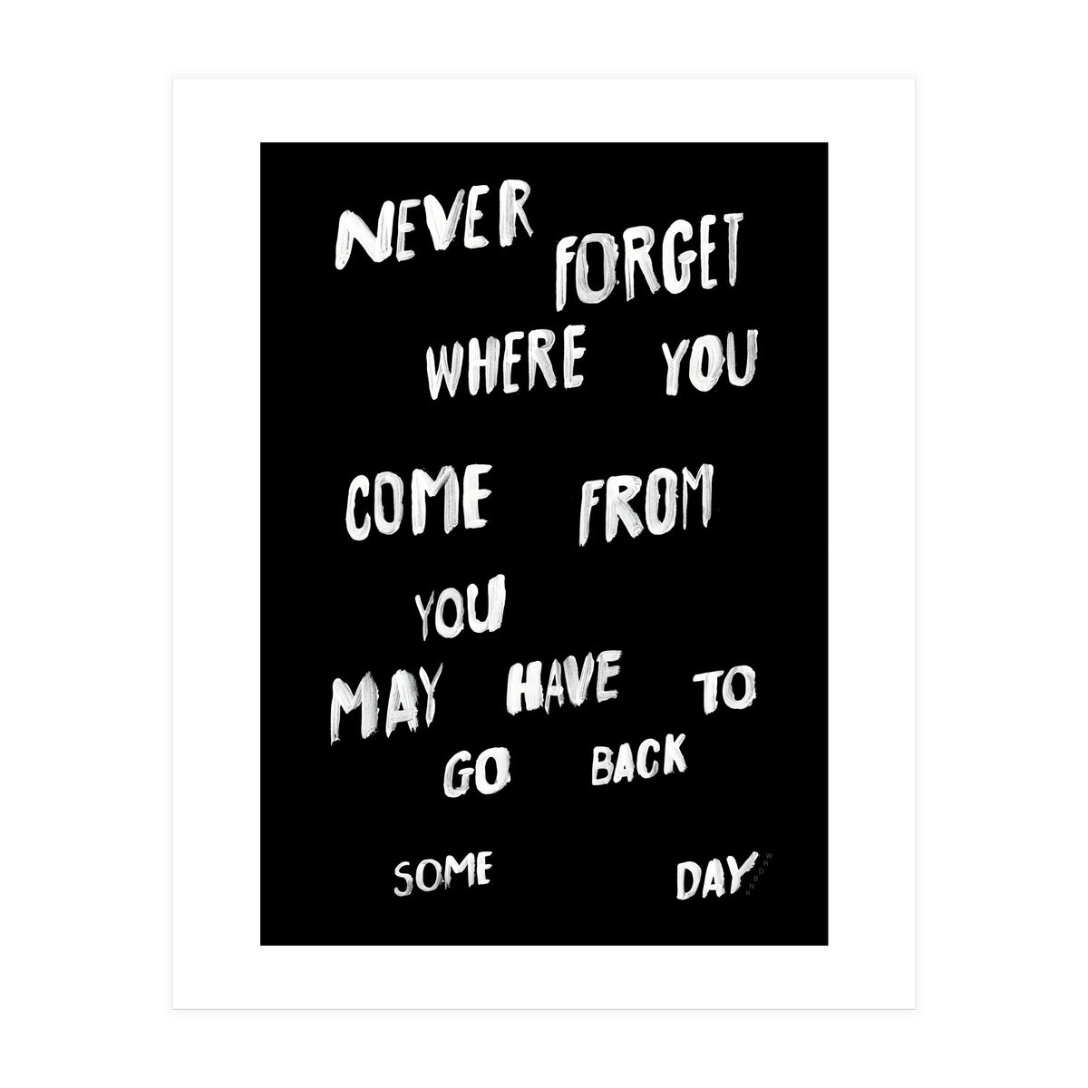 NEVER FORGET (Print Only)
