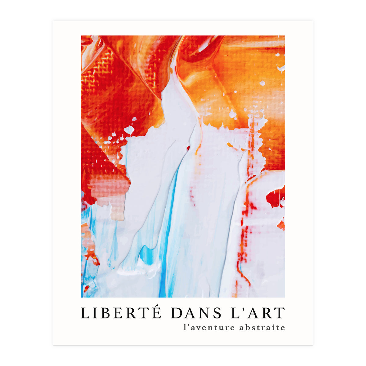 Freedom In Art - The Abstract Adventure (2) (Print Only)