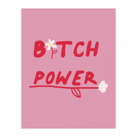 Bitchpower (Print Only)