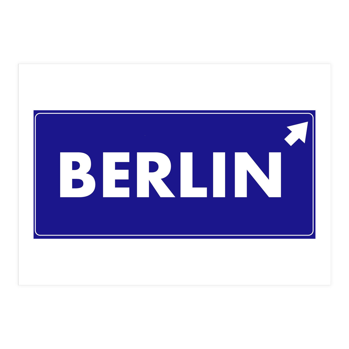 Let`s go to Berlin, Germany! Blue road sign (Print Only)