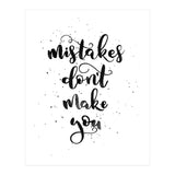 Mistakes Don't Make You (Print Only) thumbnail