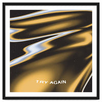 Try Again Motivational Reminder \\ Liquid Color Waves
