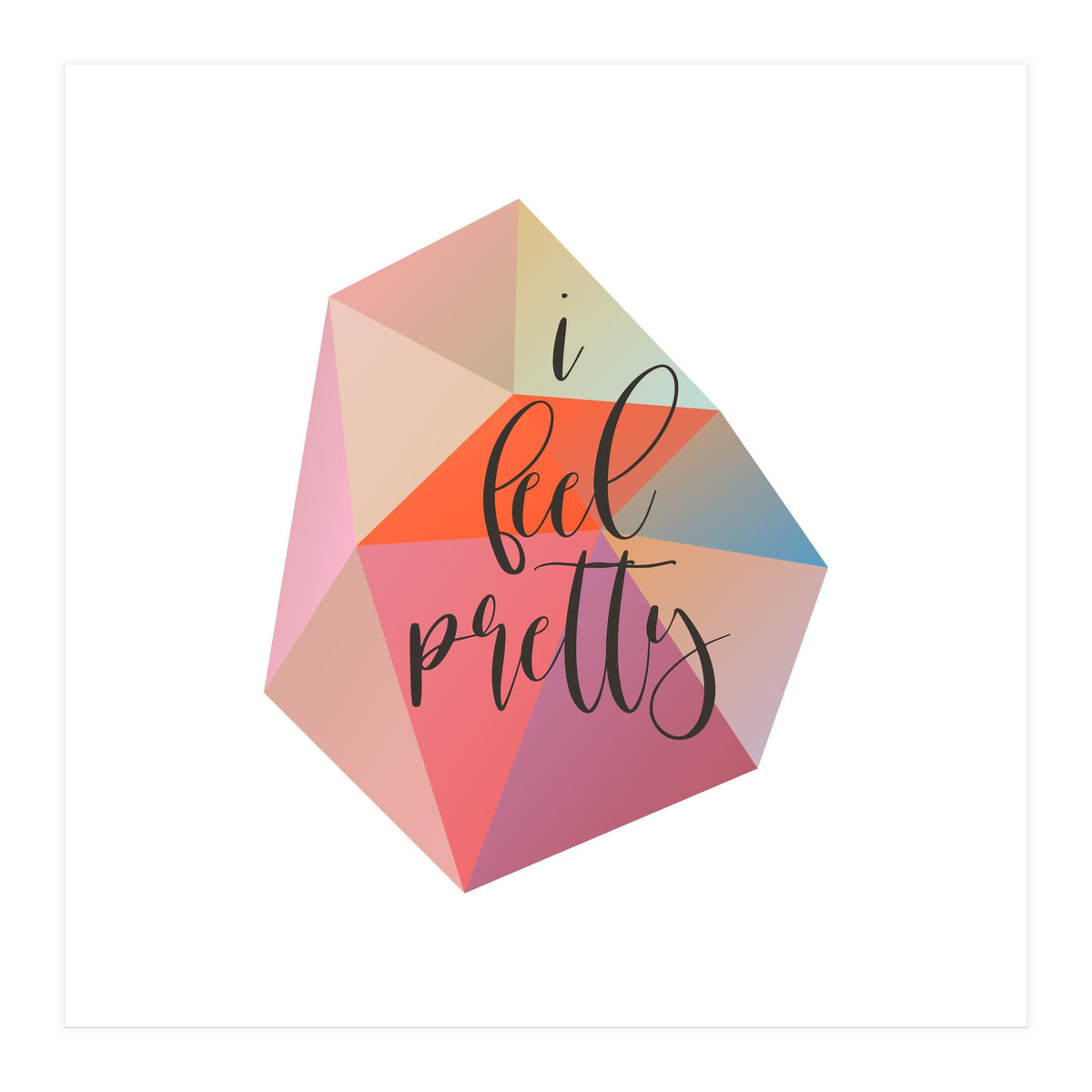 I Feel Pretty  (Print Only)