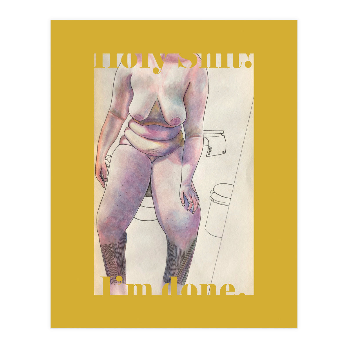 Holy Shit! I'm Done. (Print Only)