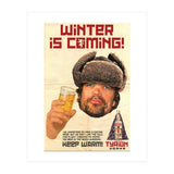 Winter Is Coming (Print Only) thumbnail