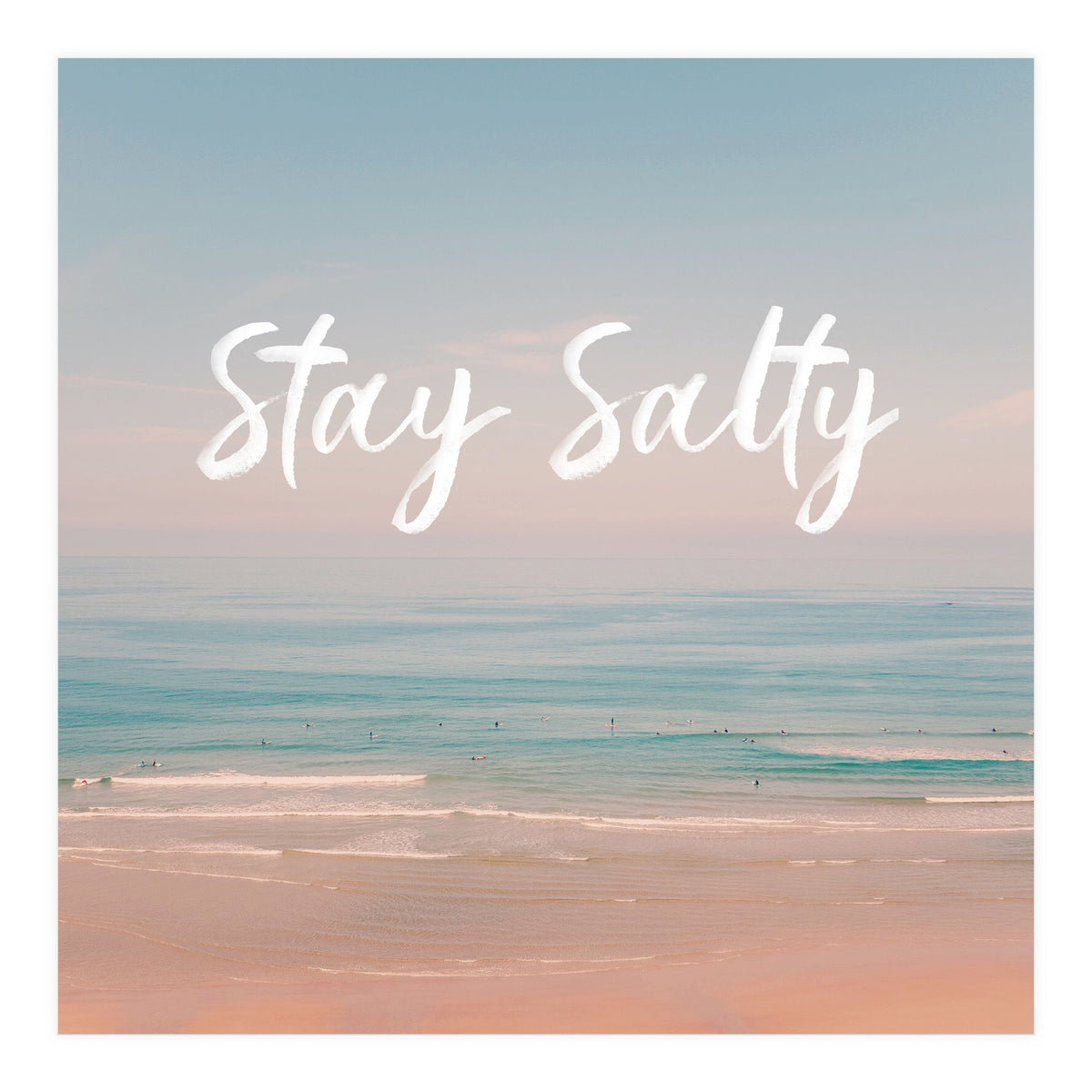 Stay Salty  (Print Only)