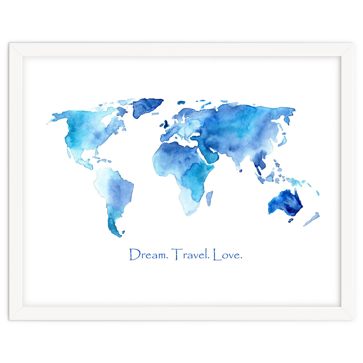 Dream. Travel. Love || watercolor