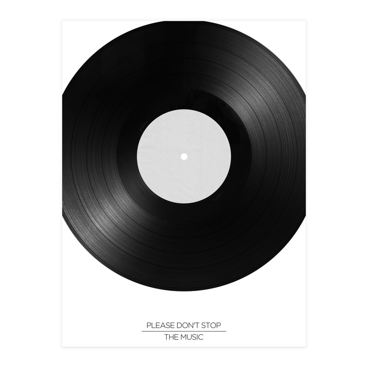 DON'T STOP THE MUSIC (Print Only)